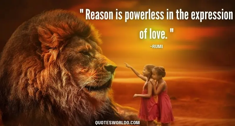 Reason is powerless in the expression of love. Rumi's quotes image 